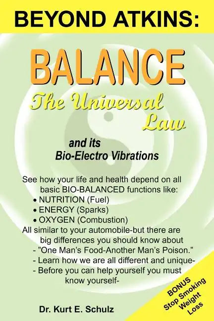 Balance - The Universal Law: And Its Bio-Electro Vibrations - Paperback