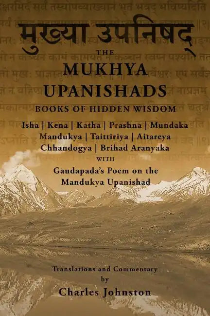 The Mukhya Upanishads: Books of Hidden Wisdom - Paperback
