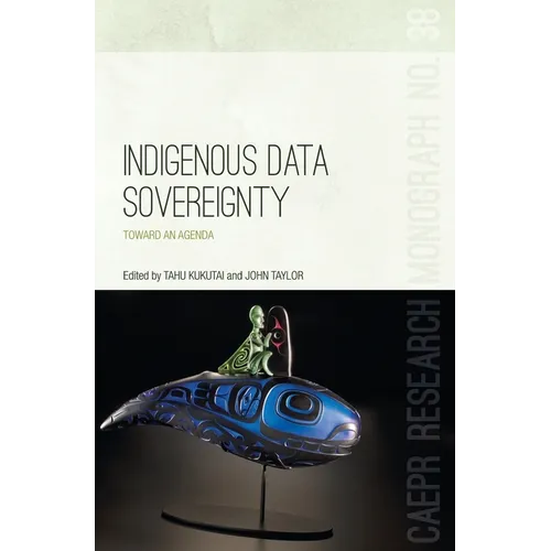 Indigenous Data Sovereignty: Toward an agenda - Paperback