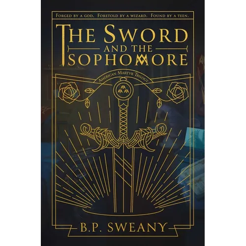 The Sword and the Sophomore - Hardcover