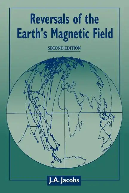 Reversals of the Earth's Magnetic Field - Paperback