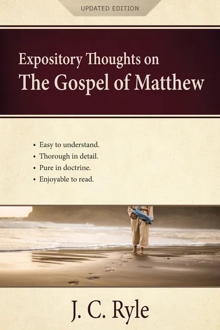Expository Thoughts on the Gospel of Matthew: A Commentary - Paperback
