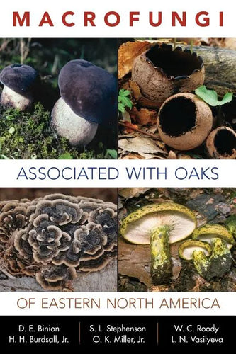 Macrofungi Associated with Oaks of Eastern North America - Paperback