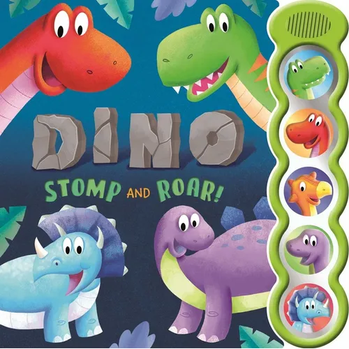 Dino Stomp and Roar: With 5 3D Sound Buttons - Board Book