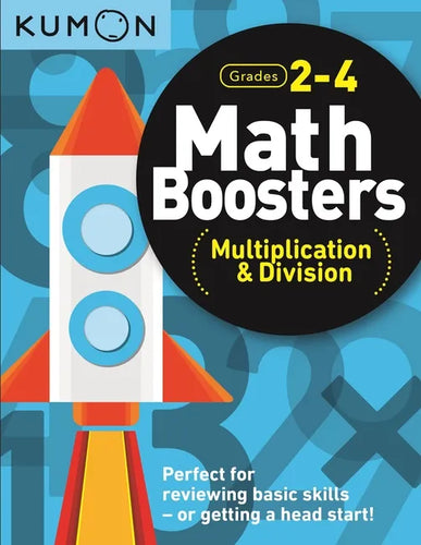 Kumon Math Boosters: Multiplication & Division - Paperback