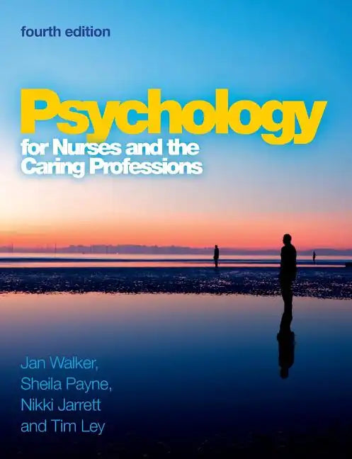 Psychology for Nurses and the Caring Professions - Paperback