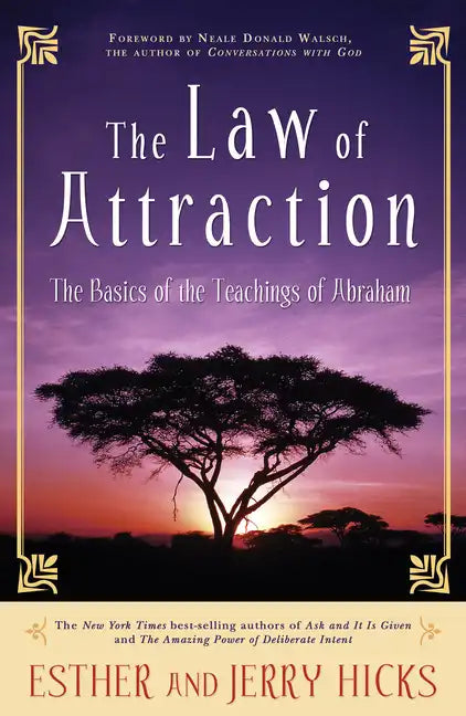 The Law of Attraction: The Basics of the Teachings of Abraham(r) - Paperback