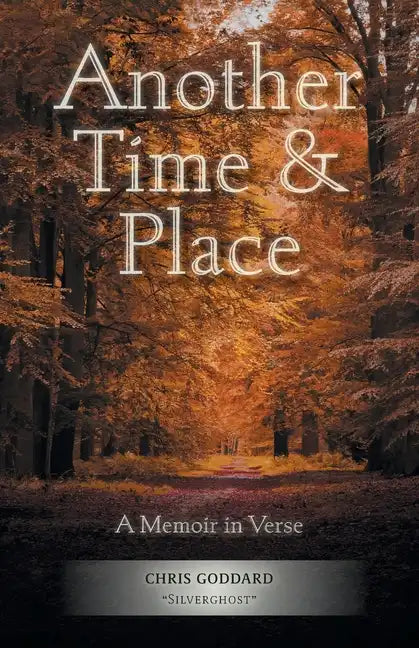Another Time & Place: A Memoir in Verse - Paperback