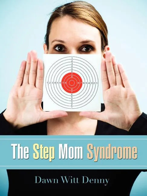 The Step Mom Syndrome - Paperback