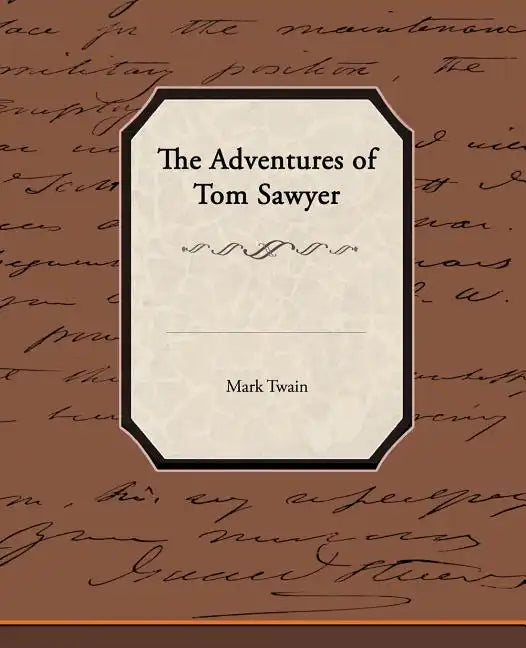 The Adventures of Tom Sawyer - Paperback