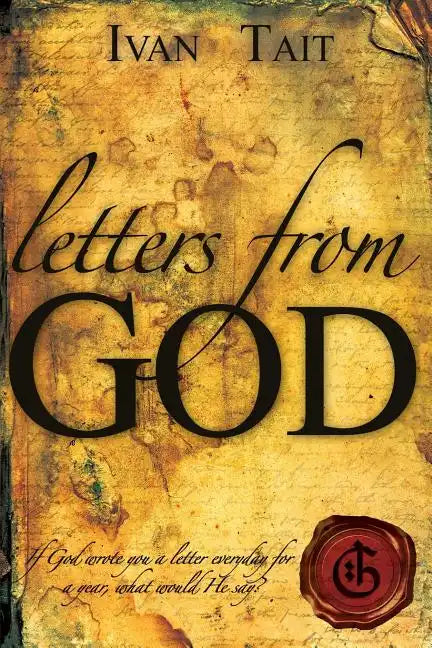 Letters From God: If God wrote you a letter everyday for a year, what would He say? - Paperback