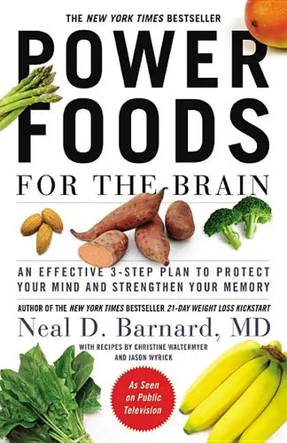 Power Foods for the Brain: An Effective 3-Step Plan to Protect Your Mind and Strengthen Your Memory - Paperback