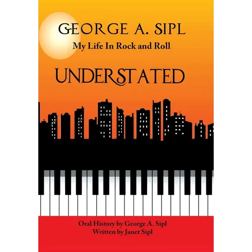 Understated: My Life in Rock and Roll - Hardcover