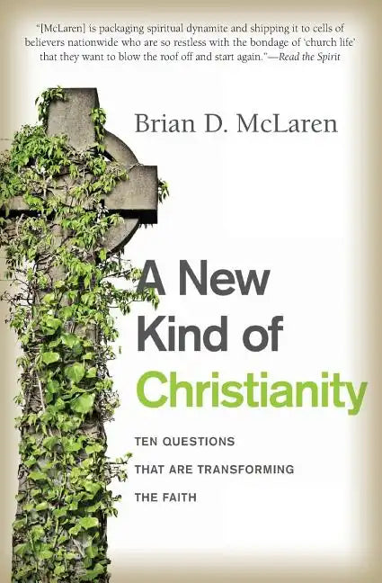 A New Kind of Christianity: Ten Questions That Are Transforming the Faith - Paperback
