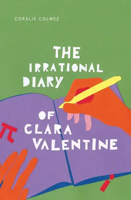 The Irrational Diary of Clara Valentine - Paperback