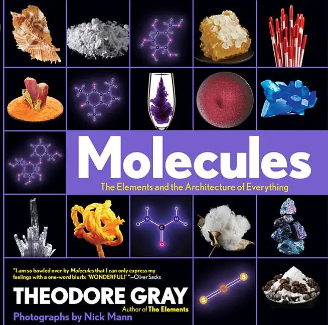 Molecules: The Elements and the Architecture of Everything, Book 2 of 3 - Hardcover