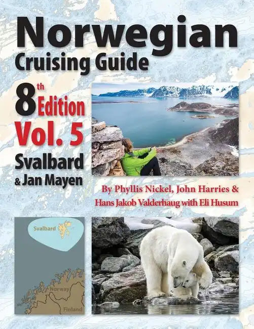 Norwegian Cruising Guide 8th Edition Vol 5 - Paperback