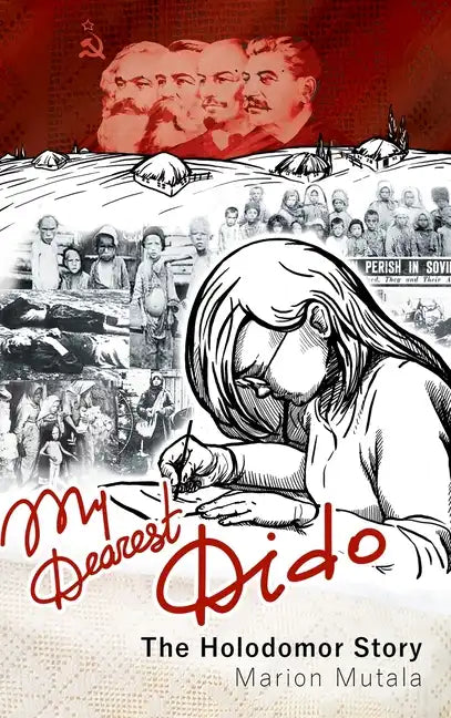 My Dearest Dido: The Holodomor Story - Hardcover