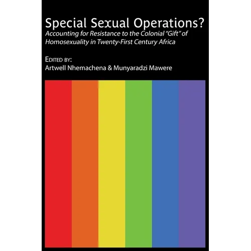 Special Sexual Operations?: Accounting for Resistance to the Colonial 