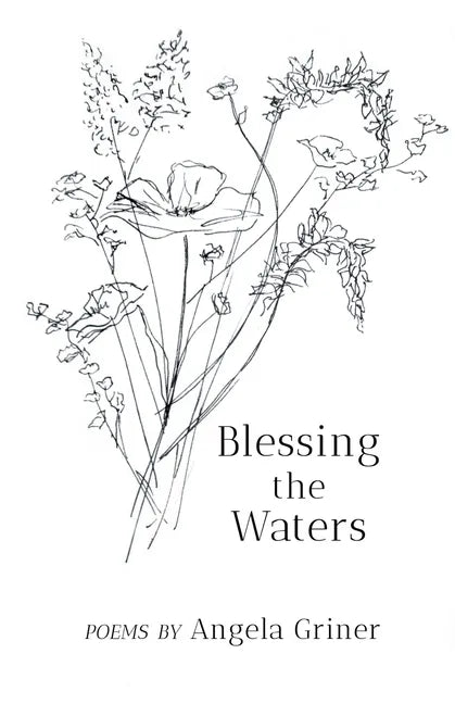 Blessing the Waters - Paperback