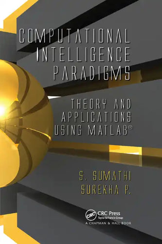 Computational Intelligence Paradigms: Theory & Applications Using MATLAB - Paperback