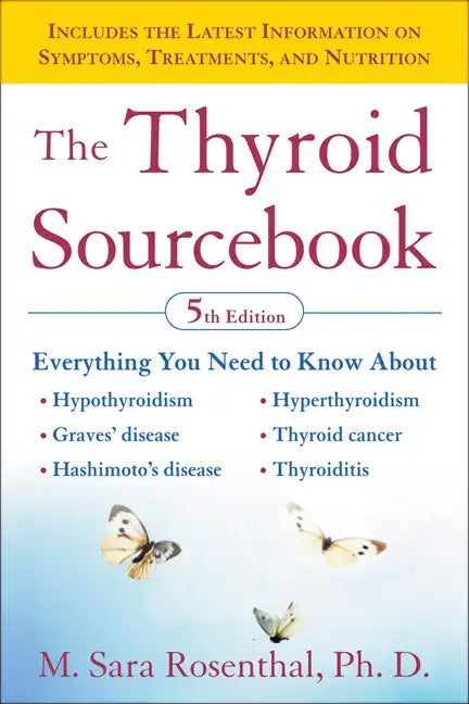 The Thyroid Sourcebook (5th Edition) - Paperback