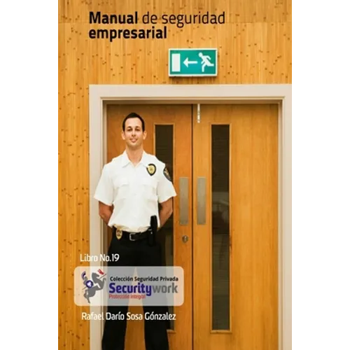 Manual de Seguridad Empresarial: Manual Seguridad en Empresas - Paperback