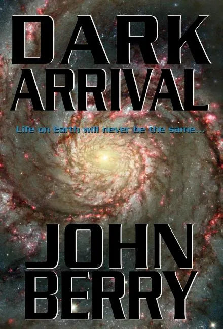Dark Arrival - Hardcover