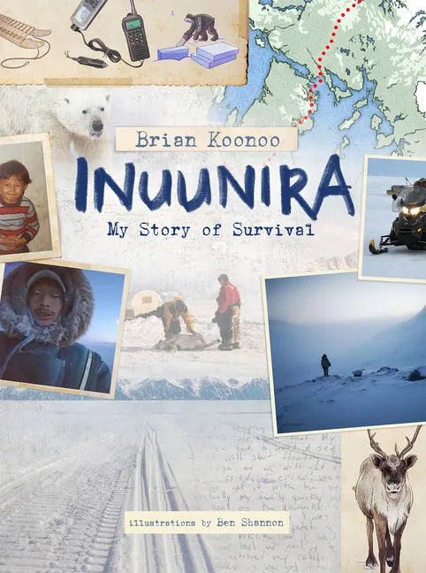Inuunira: My Story of Survival - Hardcover