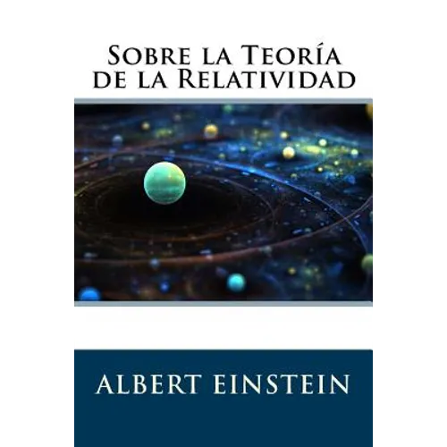 Sobre la Teoría de la Relatividad - Paperback