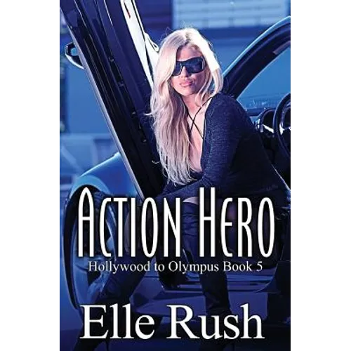 Action Hero: Hollywood to Olympus Book 5 - Paperback