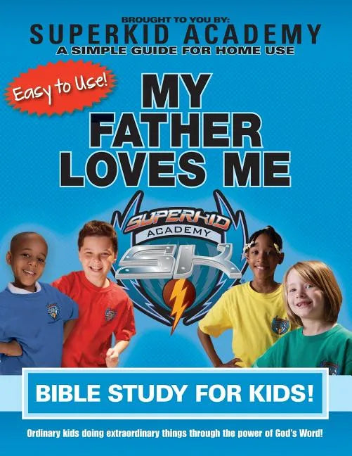 Ska Home Bible Study for Kids - My Father Loves Me - Paperback