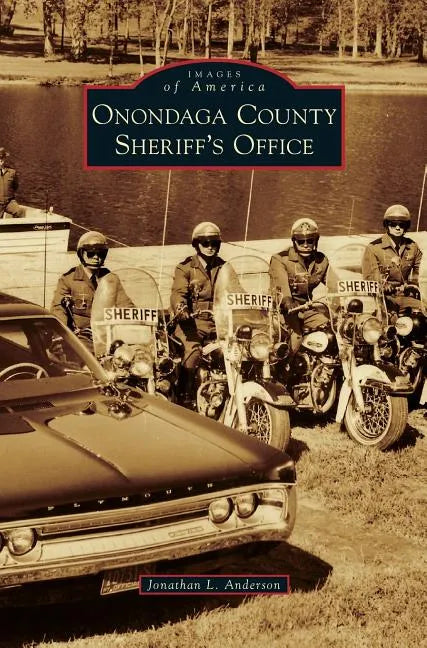 Onondaga County Sheriff's Office - Hardcover