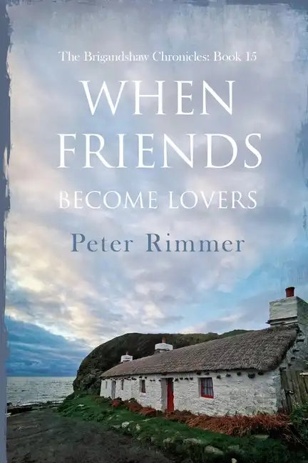 When Friends Become Lovers - Paperback