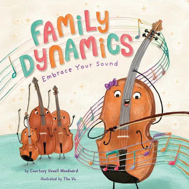 Family Dynamics: Embrace Your Sound - Paperback