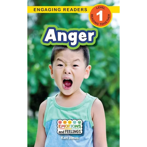Anger: Emotions and Feelings (Engaging Readers, Level 1) - Hardcover