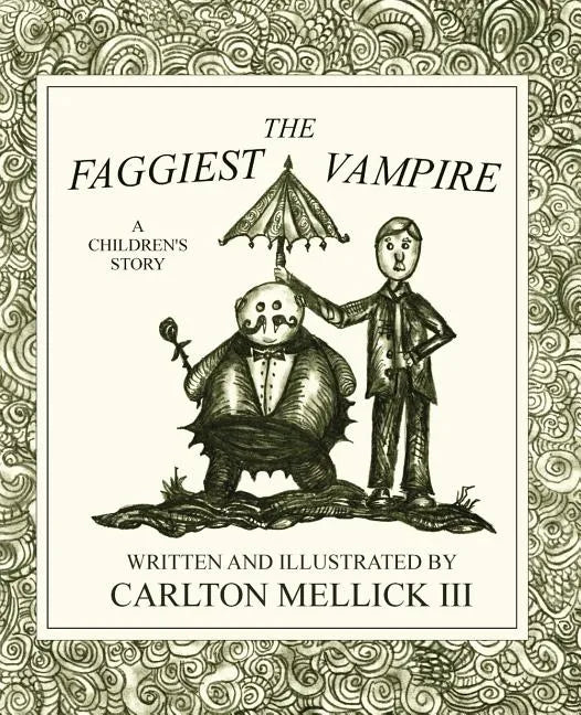 The Faggiest Vampire - Paperback