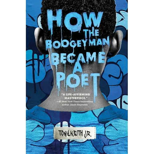 How the Boogeyman Became a Poet - Paperback
