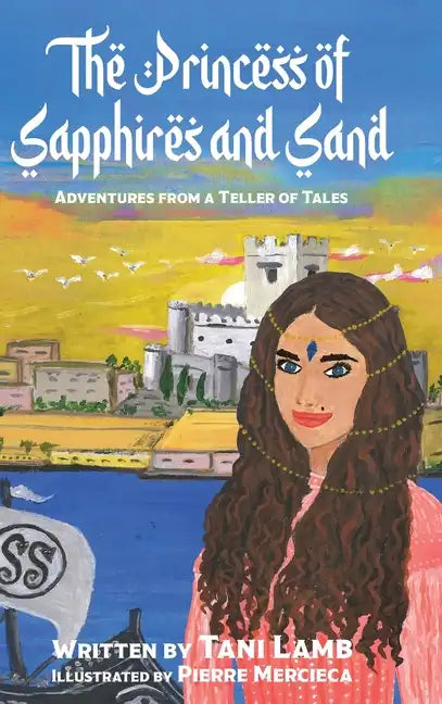 The Princess of Sapphires and Sand - Hardcover