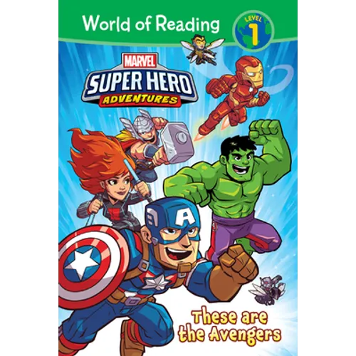 Marvel Super Hero Adventures: These Are the Avengers: These Are the Avengers - Library Binding