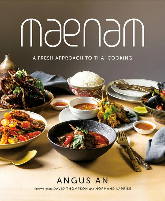 Maenam: A Fresh Approach to Thai Cooking - Hardcover