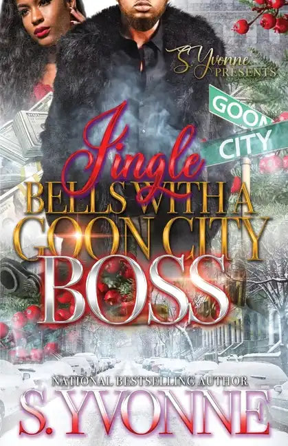 Jingle Bells With A Goon City Boss: A Novella - Paperback