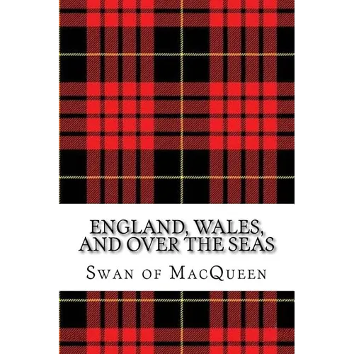 England, Wales, and over the Seas: Twenty Tunes for the Bagpipes and Practice Chanter - Paperback