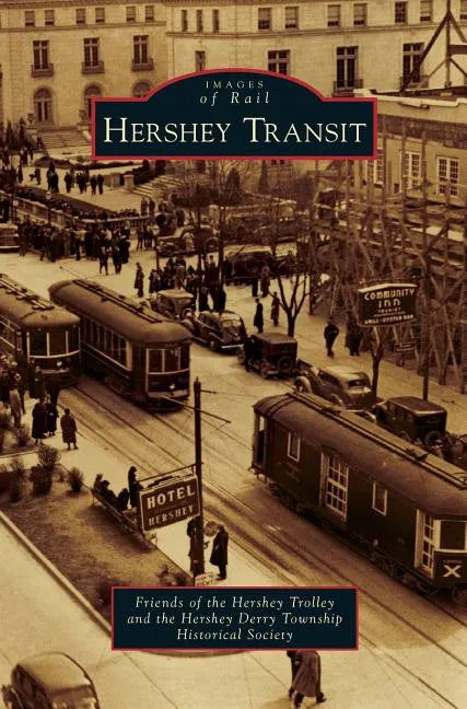 Hershey Transit - Hardcover