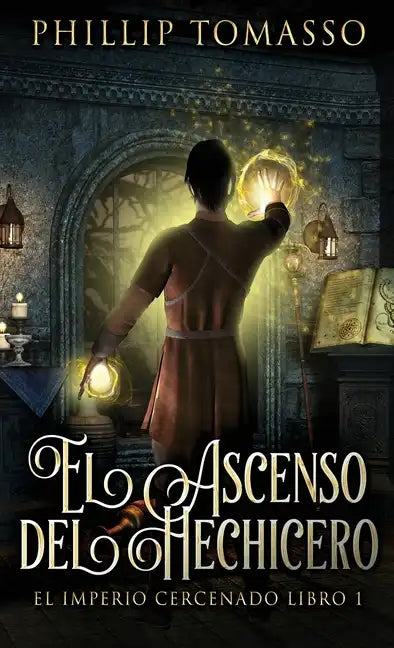 El Ascenso del Hechicero - Hardcover