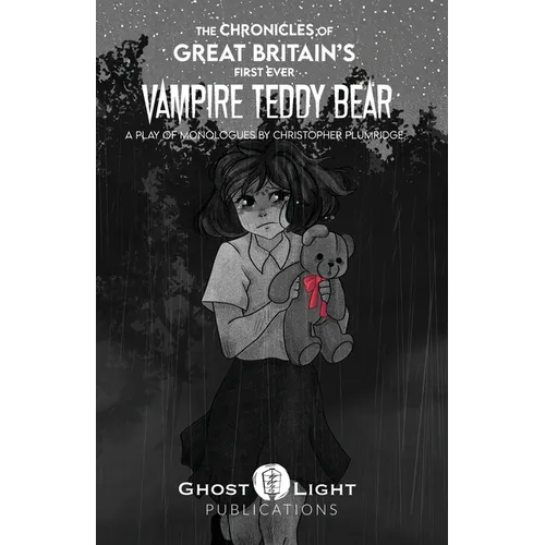 The Chronicles of Great Britain's First Ever Vampire Teddy Bear - Paperback