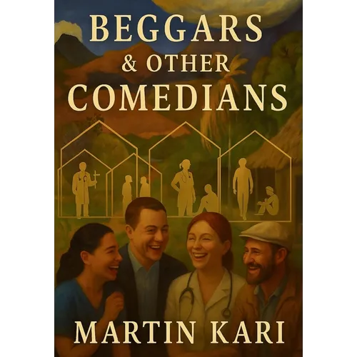 Beggars and other Comedians - Hardcover
