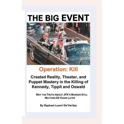 The Big Event -- Operation: Kill Kennedy - Paperback