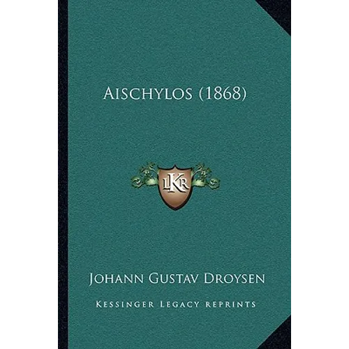 Aischylos (1868) - Paperback