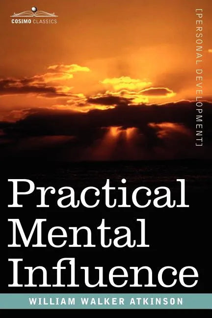 Practical Mental Influence - Paperback